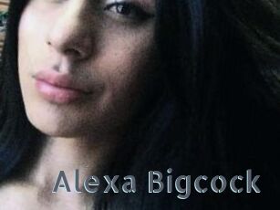 Alexa_Bigcock