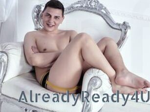 AlreadyReady4U