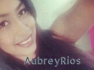 Aubrey_Rios