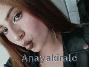 Anayakiralo