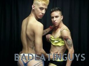 BADLATINGUYS