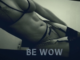 BE_WOW