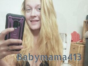 Babymama413