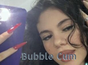 Bubble_Cum