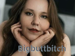 Bigbuttbitch