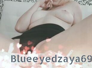 Blueeyedzaya69