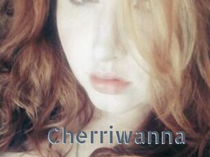 Cherriwanna