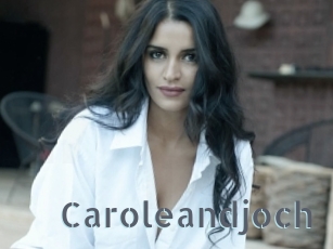 Caroleandjoch