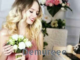 Demureee