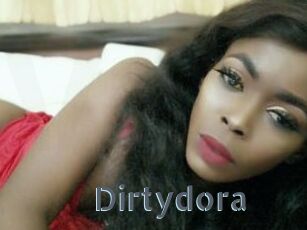 Dirtydora