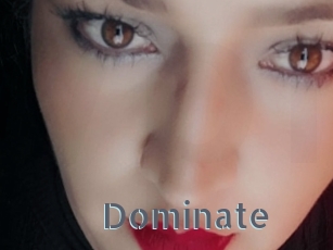 Dominate