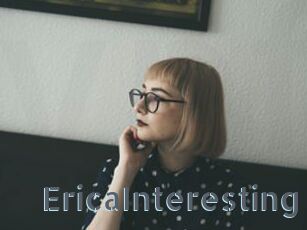 EricaInteresting