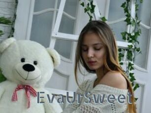 EvaUrSweet