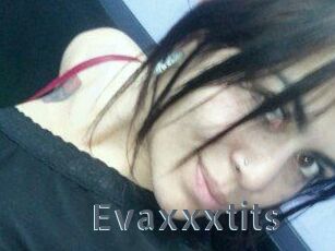 Evaxxxtits