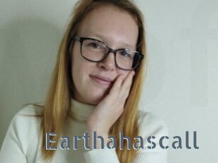 Earthahascall