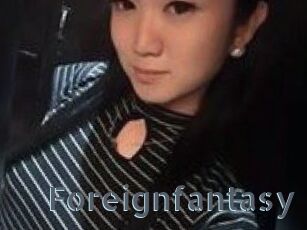 Foreignfantasy