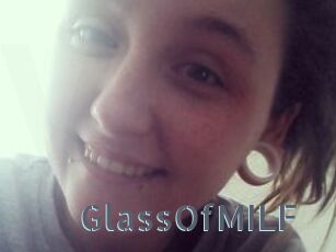GlassOfMILF