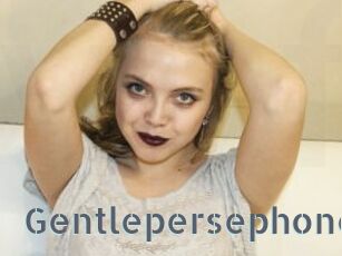 Gentlepersephone