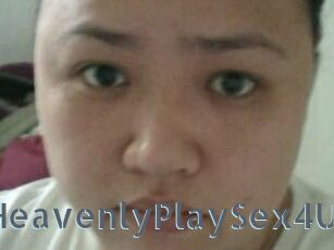 HeavenlyPlaySex4U
