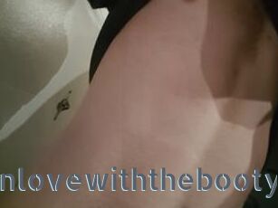 Iminlovewiththebooty