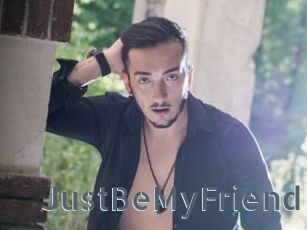 JustBeMyFriend