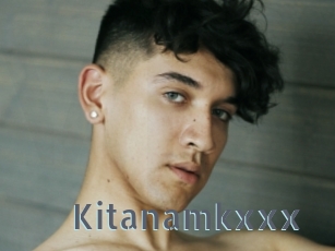 Kitanamkxxx