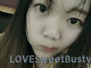 LOVESweetBusty