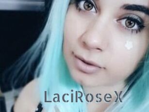 LaciRoseX