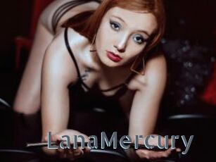 LanaMercury