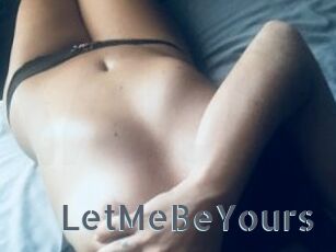 LetMeBeYours