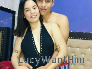 LucyWantHim