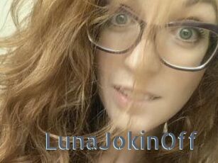 LunaJokinOff