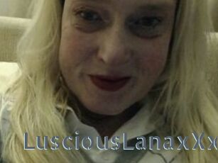 LusciousLanaxXx