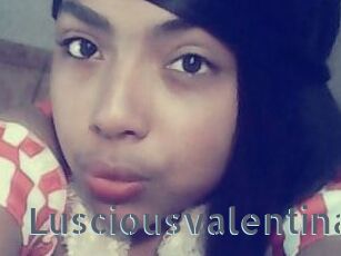 Lusciousvalentina