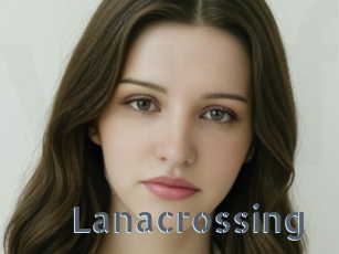 Lanacrossing