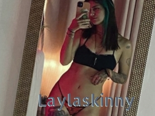 Laylaskinny