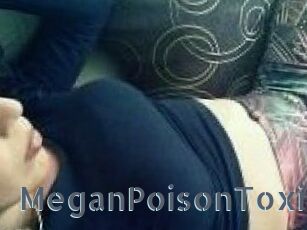 MeganPoisonToxic