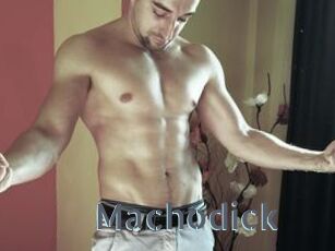 Machodick