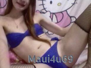 Maui4u69