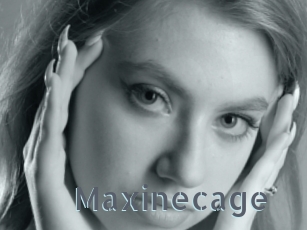 Maxinecage
