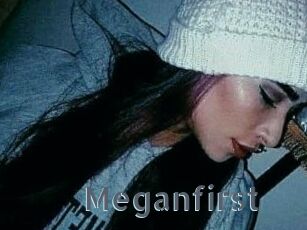 Meganfirst