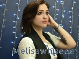 Melisawhiseee