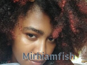 Mirhiamfish