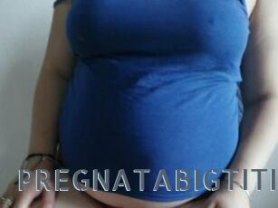 PREGNATABIGTITIS
