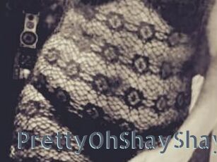 PrettyOhShayShay