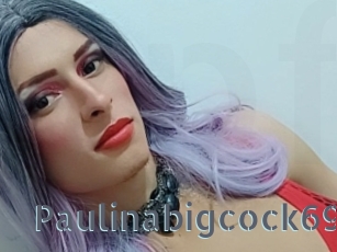 paulinabigcock69 Vidéos Porno FR