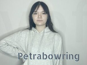 Petrabowring