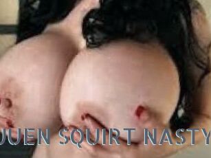 QUUEN_SQUIRT_NASTY