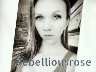Rebelliousrose