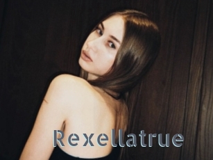 Rexellatrue